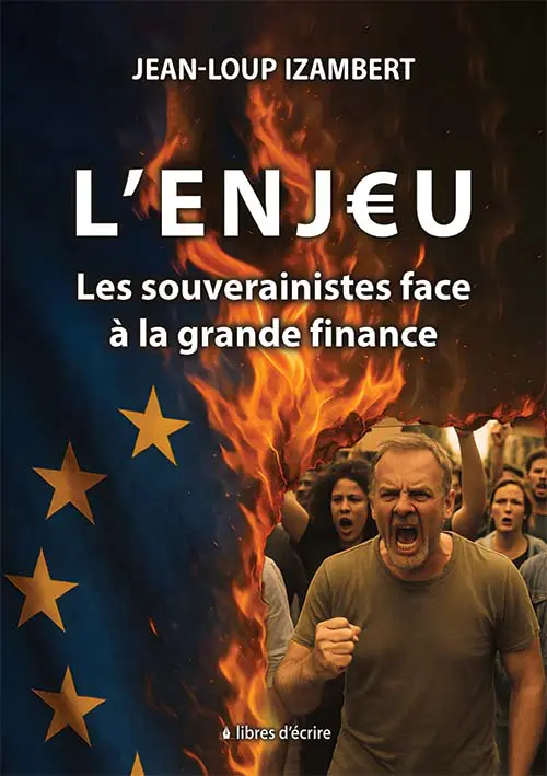L’enjeu : Les souverainistes face à la grande finance