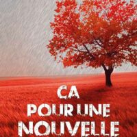 Ça pour une nouvelle