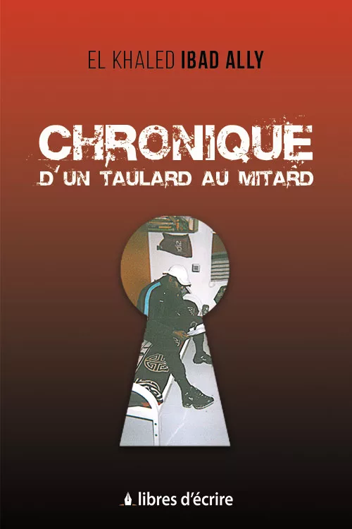Chronique d’un taulard au mitard