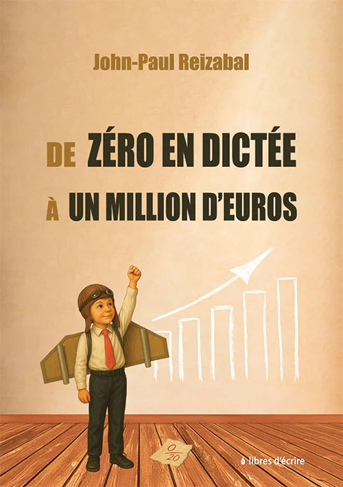 De zéro en dictée à un million d’euros
