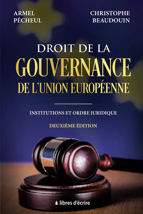 Droit de la gouvernance de l’Union européenne (Deuxième édition)