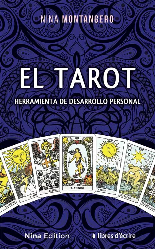 El Tarot&nbsp;: Herramienta de desarrollo personal