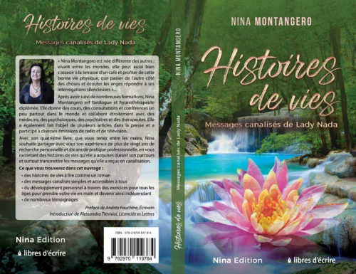 Histoires de vies: Messages canalisés de Lady Nada