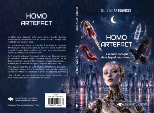 Homo Artefact : Le monde baroque dans lequel nous vivons