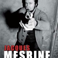 Jacques Mesrine : L'histoire vraie de l'ennemi public numéro 1