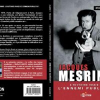 Jacques Mesrine : L'histoire vraie de l'ennemi public numéro 1