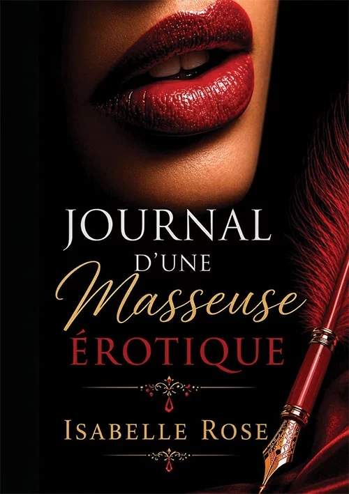 Journal d&rsquo;une masseuse érotique