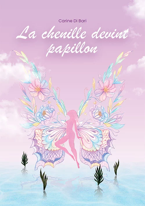 La chenille devint papillon