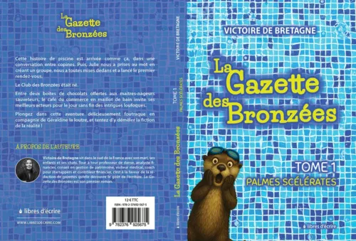 La Gazette des Bronzées - Tome 1 : Palmes Scélérates