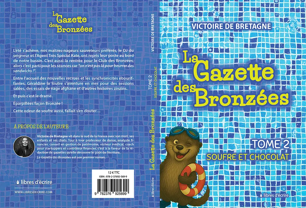 La Gazette des Bronzées - Tome 2 : Soufre et chocolat