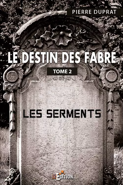 Le destin des Fabre – T2