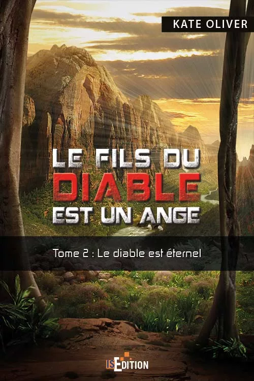 Le fils du Diable est un Ange – Tome 2