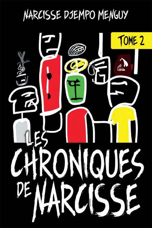 Les Chroniques de Narcisse: Tome 2