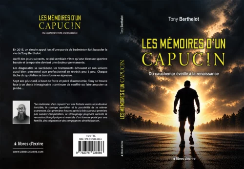 Les mémoires d’un Capucin: Du cauchemar éveillé à la renaissance