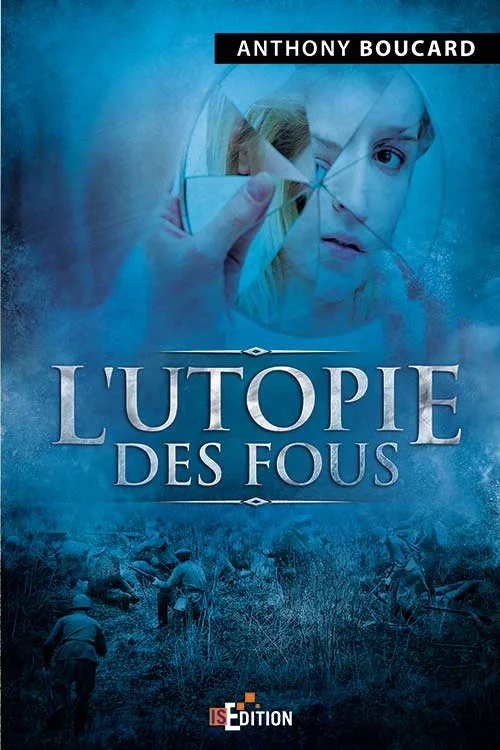 L’utopie des fous